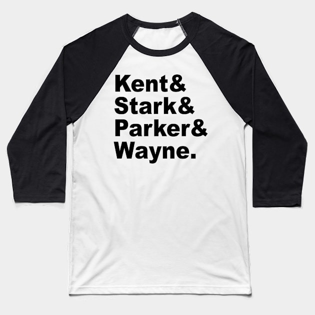 Kent&Stark&Parker&Wayne. Baseball T-Shirt by MaNiaCreations